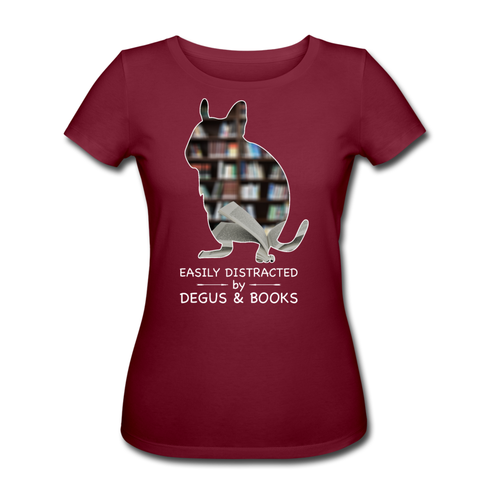 Easily Distracted by Degus & Books | Frauen Bio T-Shirt - Burgunderrot