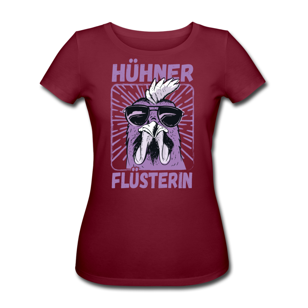 Hühnerflüsterin | Frauen Bio T-Shirt - Burgunderrot