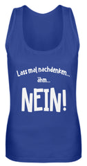Zeigt lass mal nachdenken cooler spruch frauen tanktop in Farbe Black