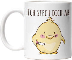 Ich stech dich ab Hühnchen Lustige Kaffeetassee online kaufen Geschenkidee