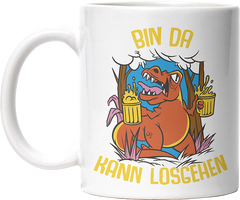 Bin da kann losgehen T Rex Bier Lustige Kaffeetassee online kaufen Geschenkidee