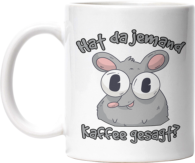 Hat da jemand Kaffee gesagt Ratte Lustige Kaffeetassee online kaufen Geschenkidee