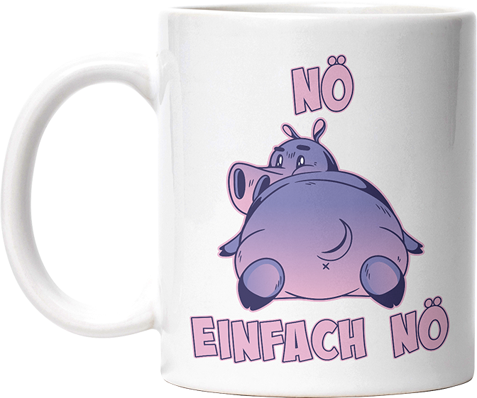 Nö Einfach Nö Flusspferd Lustige Kaffeetassee online kaufen Geschenkidee