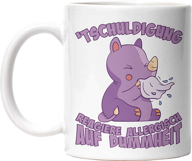 Tschuldigung reagiere allergisch auf Dummheit Nashorn Lustige Kaffeetassee online kaufen Geschenkidee