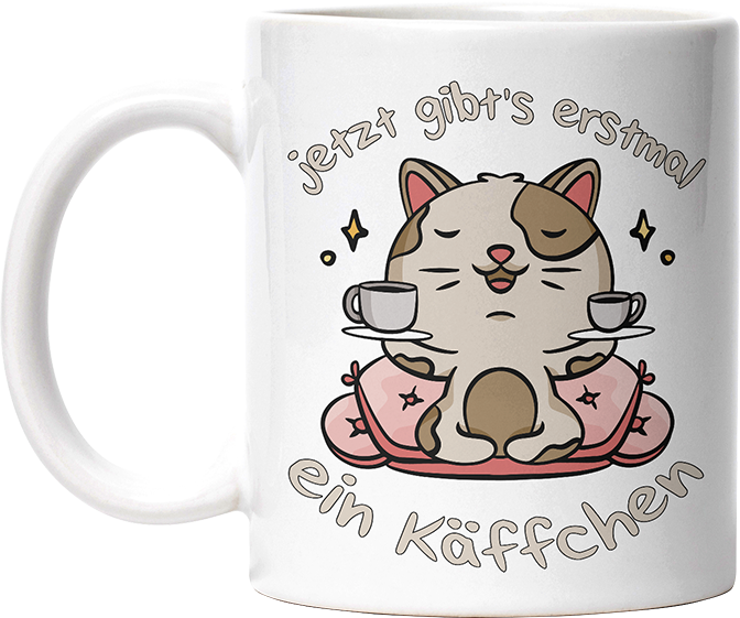 Jetzt gibts erstmal ein Käffchen Katze 3 Lustige Kaffeetassee online kaufen Geschenkidee