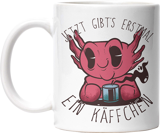 Jetzt gibts erstmal ein Käffchen Axolotl Lustige Kaffeetassee online kaufen Geschenkidee