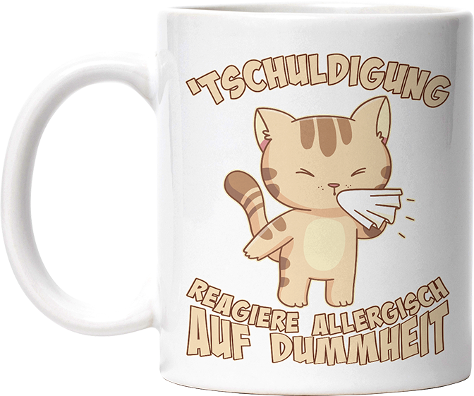 Tschuldigung reagiere allergisch auf Dummheit Katze 1 Lustige Kaffeetassee online kaufen Geschenkidee