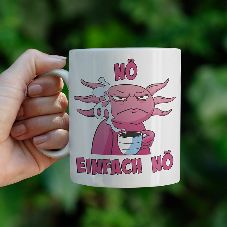 Nö Einfach Nö Axalotl Lustige Kaffeetassee online kaufen Geschenkidee