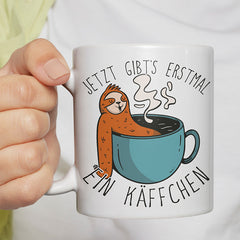 Jetzt gibts erstmal ein Käffchen Faultier 1 Lustige Kaffeetassee online kaufen Geschenkidee