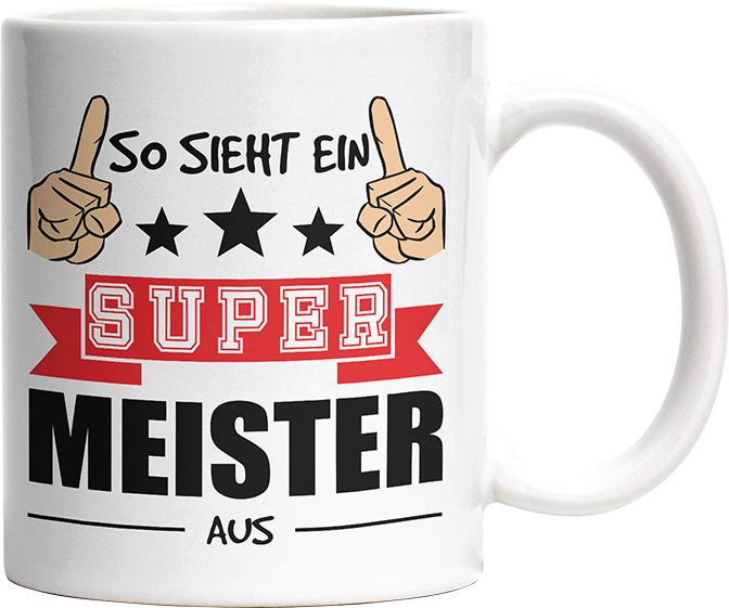 So sieht ein super Meister aus Witzige Tasse kaufen Geschenk