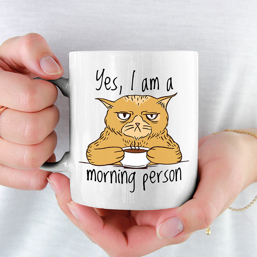 Yes I am a morning person Cat Lustige Kaffeetassee online kaufen Geschenkidee