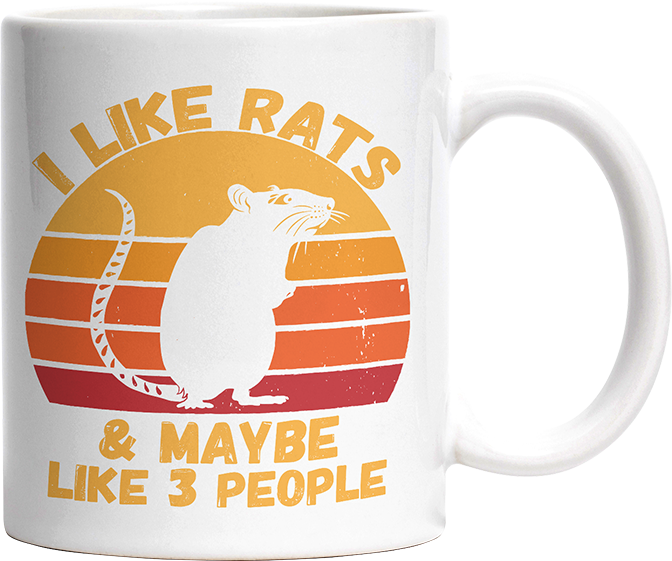 I like rats and maybe like 3 more people Witzige Tasse kaufen Geschenk