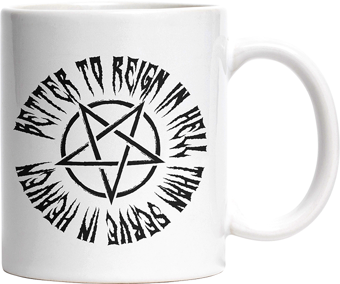 Lieber in der Hölle regieren als im Himmel dienen Witzige Tasse kaufen Geschenk