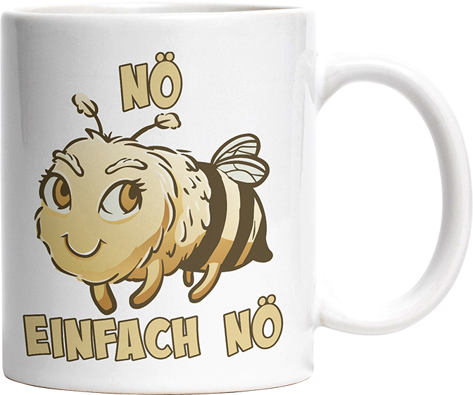 Nö Einfach Nö Biene 2 Witzige Tasse kaufen Geschenk