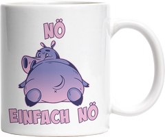 Nö Einfach Nö Flusspferd Witzige Tasse kaufen Geschenk