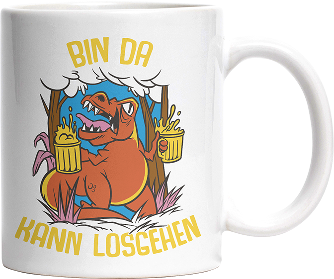 Bin da kann losgehen T Rex Bier Witzige Tasse kaufen Geschenk