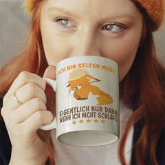Ich bin selten müde eigentlich nur wenn ich nicht schlafe Fox Lustige Kaffeetassee online kaufen Geschenkidee