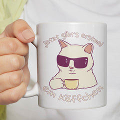 Jetzt gibts erstmal ein Käffchen Katze 4 Lustige Kaffeetassee online kaufen Geschenkidee