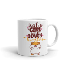 Just A Girl Who Loves Hamsters | Coffee Mug | Dwarf Hamster & Gold Hamster | Funny Hamster Saying